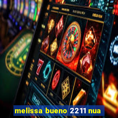 melissa bueno 2211 nua