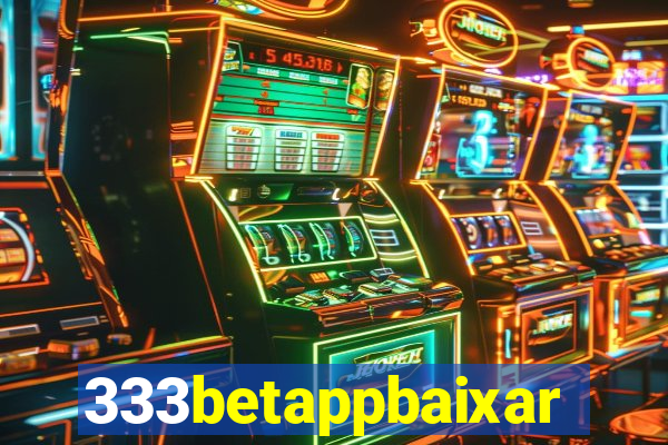 333betappbaixar