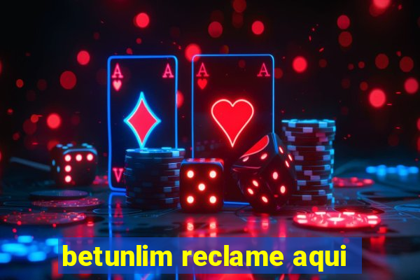 betunlim reclame aqui