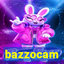 bazzocam