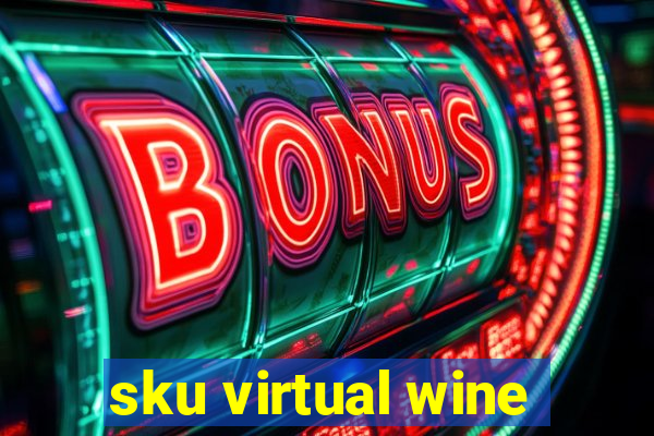 sku virtual wine