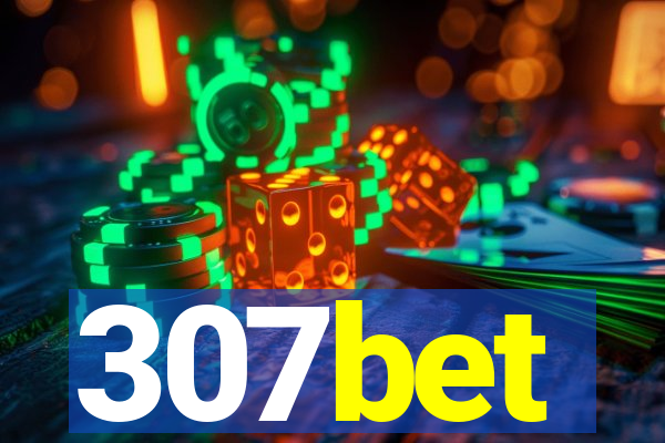 307bet