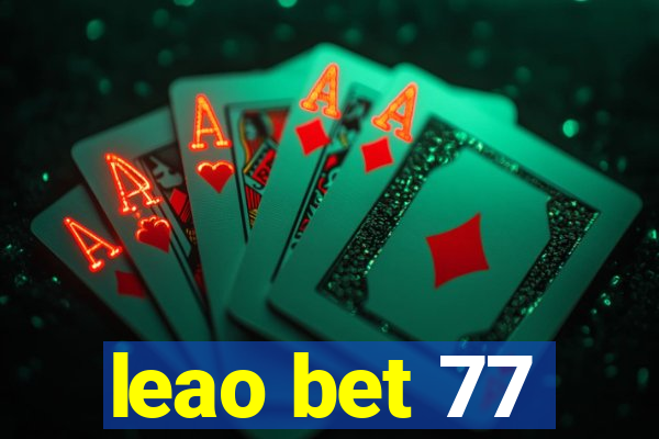 leao bet 77