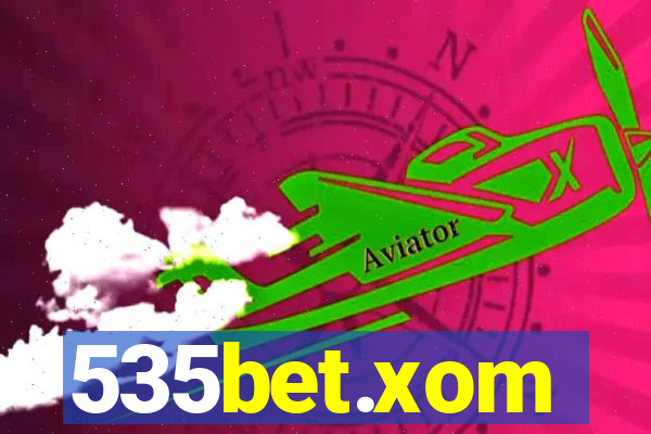 535bet.xom