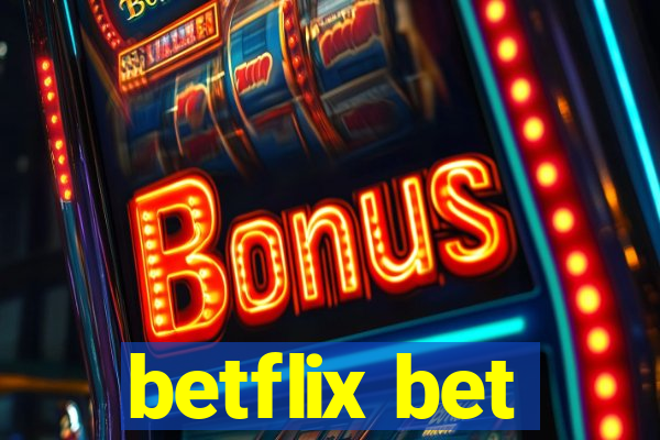 betflix bet