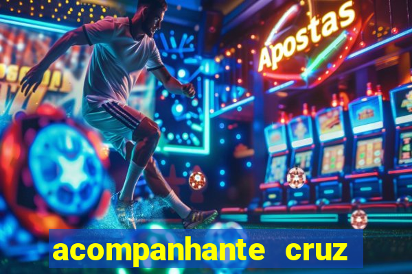 acompanhante cruz das almas