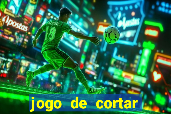 jogo de cortar fruta paga mesmo