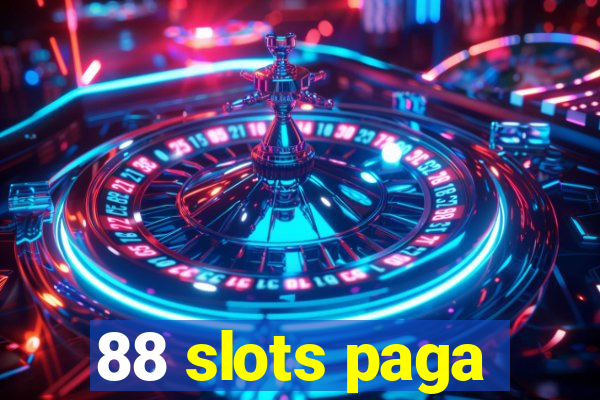 88 slots paga