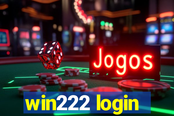 win222 login