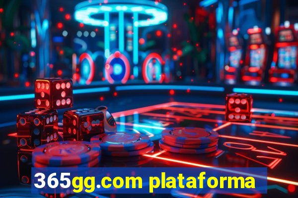 365gg.com plataforma