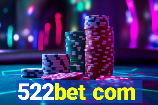 522bet com