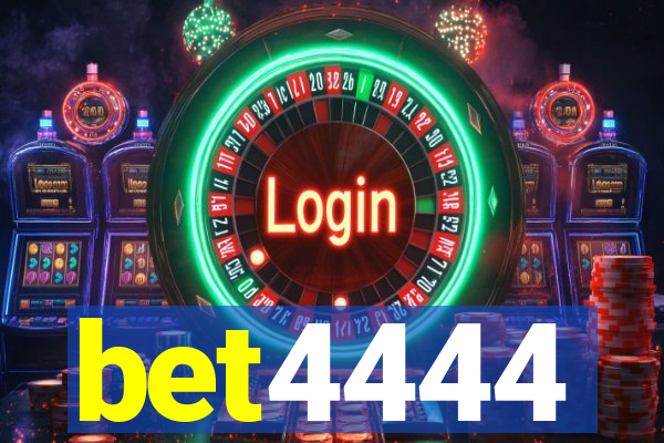 bet4444