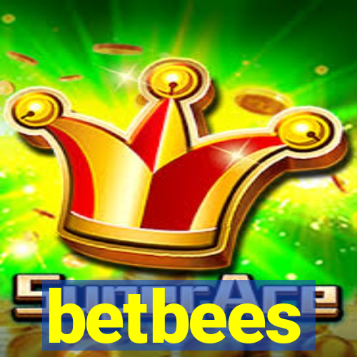 betbees