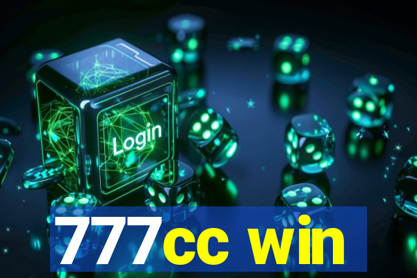 777cc win