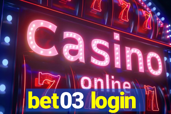 bet03 login