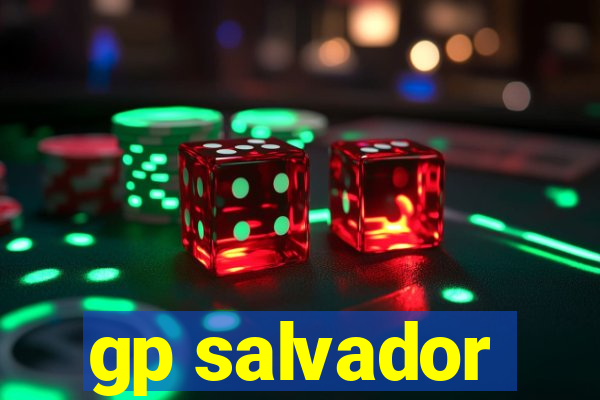 gp salvador