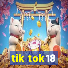 tik tok18