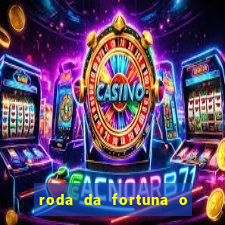 roda da fortuna o que ele sente por mim