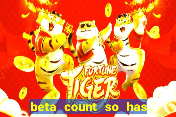 beta count so has changed pt br