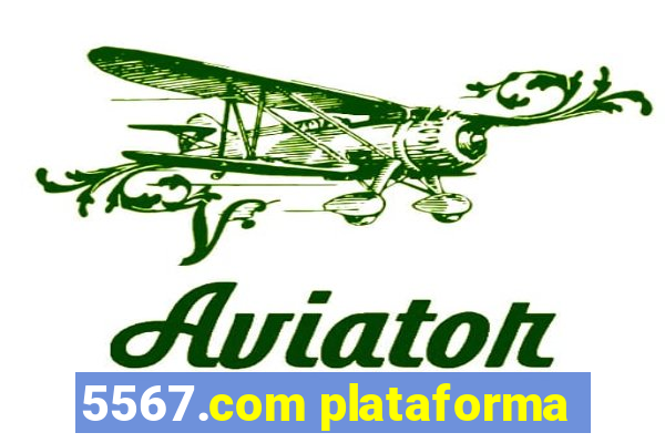 5567.com plataforma