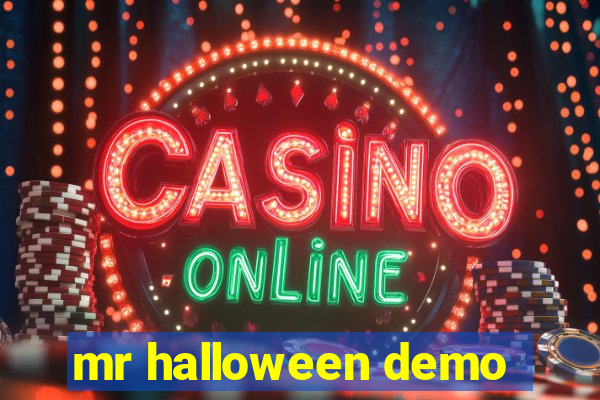 mr halloween demo