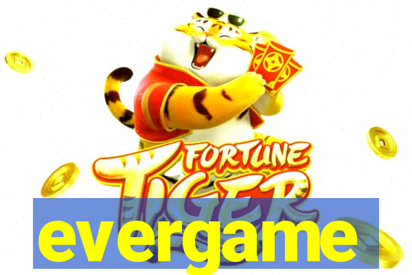 evergame