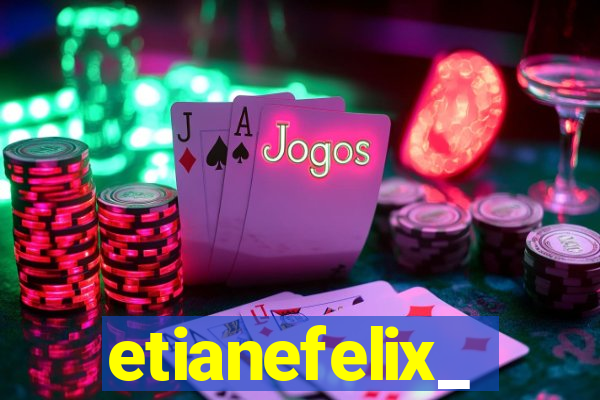 etianefelix_