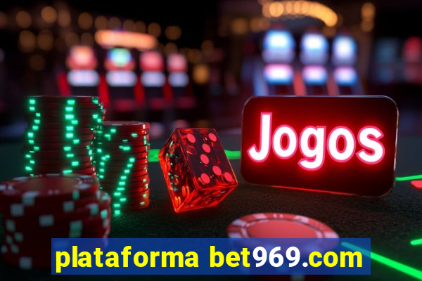 plataforma bet969.com