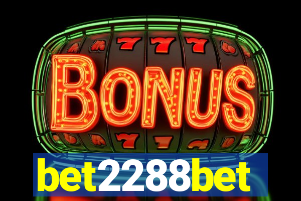 bet2288bet