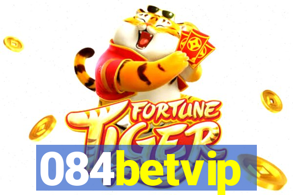 084betvip