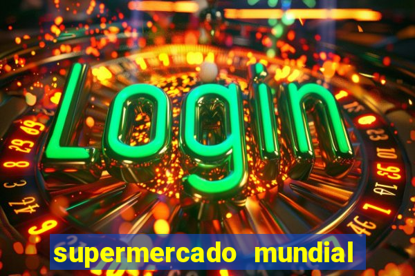 supermercado mundial botafogo horario de funcionamento