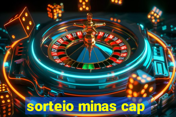 sorteio minas cap