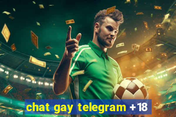 chat gay telegram +18