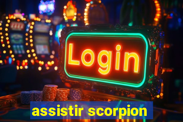 assistir scorpion