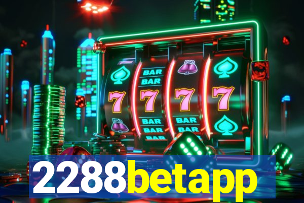 2288betapp