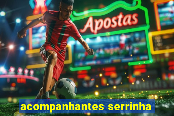 acompanhantes serrinha