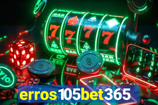 erros105bet365