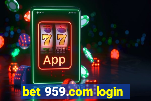 bet 959.com login