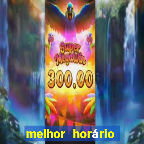 melhor horário fortune rabbit