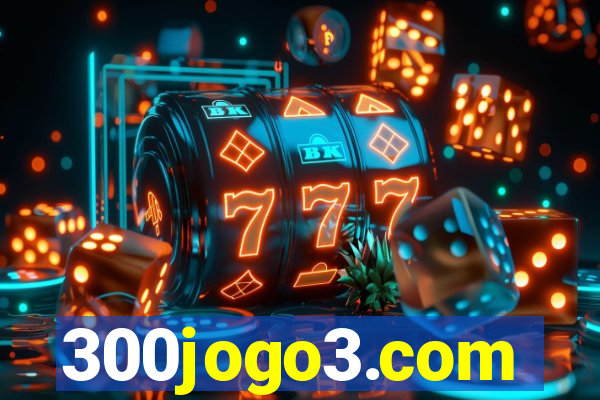 300jogo3.com