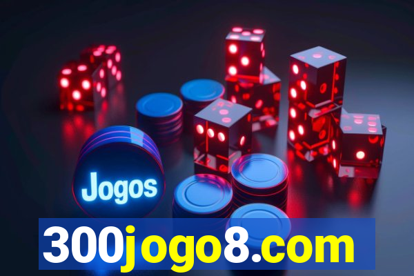 300jogo8.com