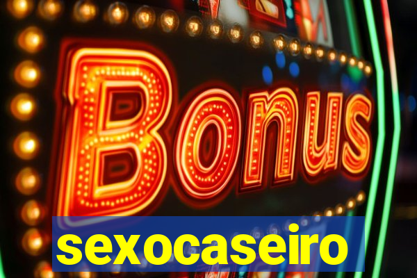 sexocaseiro