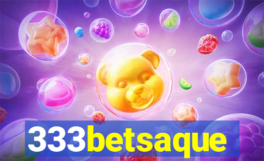 333betsaque