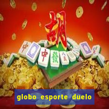 globo esporte duelo dos sonhos