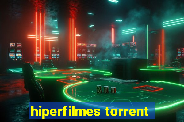 hiperfilmes torrent