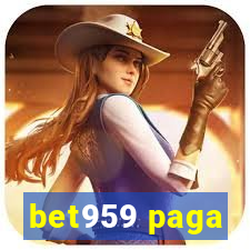 bet959 paga