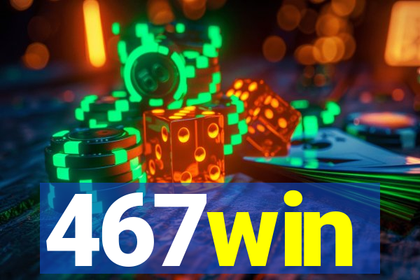 467win