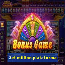 3et million plataforma