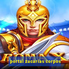 portal zacarias corpos