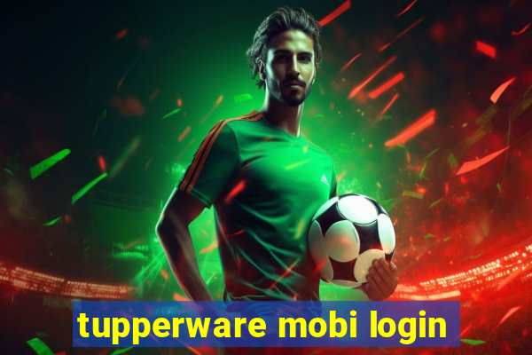 tupperware mobi login